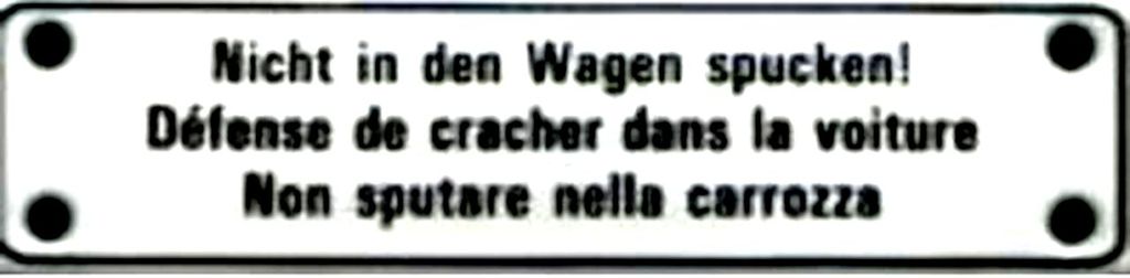 Nicht in den Wagen spucken => 3-sprachig Emaille, 14 x 3,5 cm