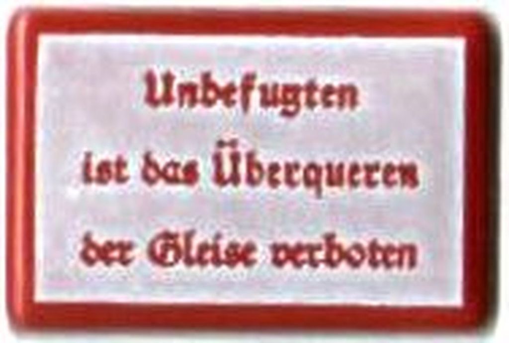 Unbefugten ist das Überqueren der Gleise verboten 30 x 20 mm Emaille