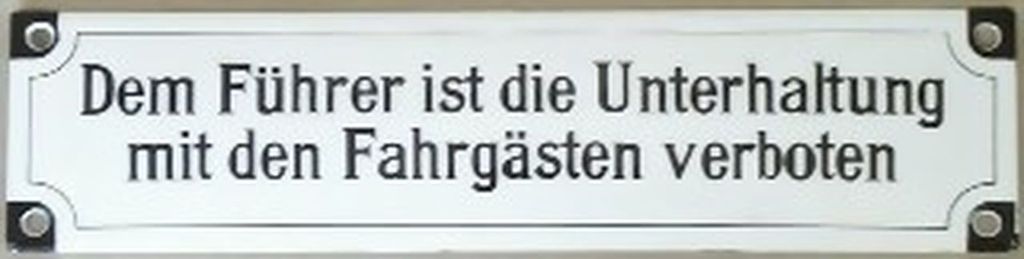 Dem Führer ist die Unterhaltung mit dem... Emaille, 25 x 6 cm
