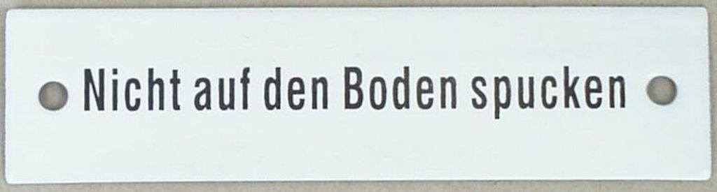 Nicht auf den Boden spucken Emaille, 14 x 3,5 cm